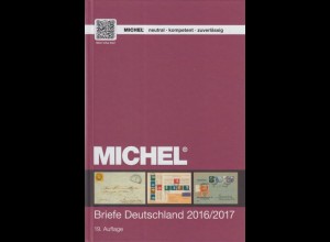 Michel Katalog Briefe Deutschland 2016/2017, 19. Auflage