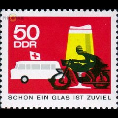 D,DDR Mi.Nr. 1172 Augen auf im Straßenverkehr, Motorrad, Bier, Krankenwagen (50)