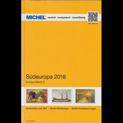 Michel Europa Katalog Band 3 - Südeuropa 2018, 103. Auflage (neuwertig)